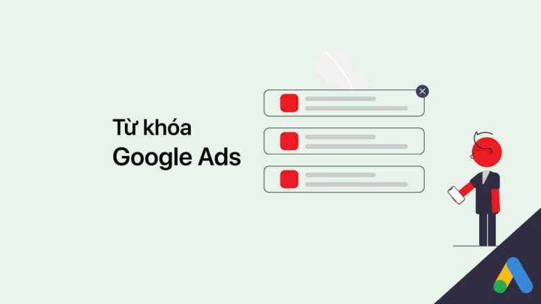 Giới thiệu về từ khóa trong Google Ads