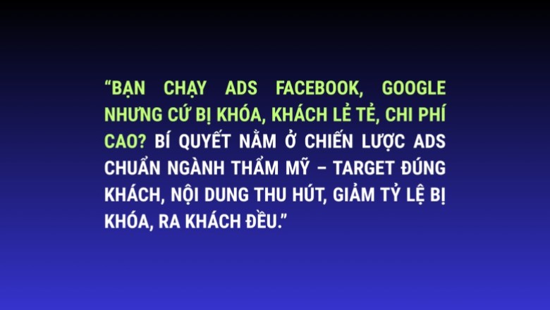 Chiến Lược Ads Chuẩn Ngành Thẩm Mỹ, Spa, Nha Khoa 2025 – Không Lãng Phí Ngân Sách