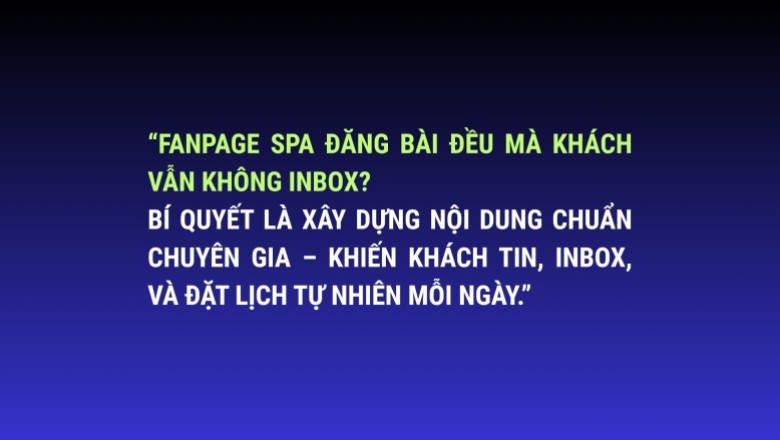 Xây Dựng Nội Dung Fanpage Spa Chuẩn Chuyên Gia – Tăng Khách Tự Nhiên