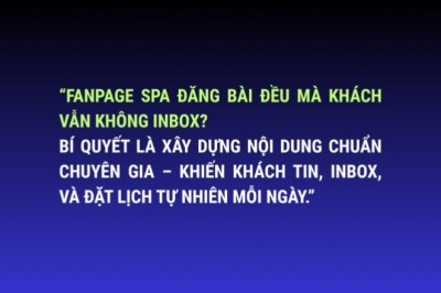 Xây Dựng Nội Dung Fanpage Spa Chuẩn Chuyên Gia – Tăng Khách Tự Nhiên