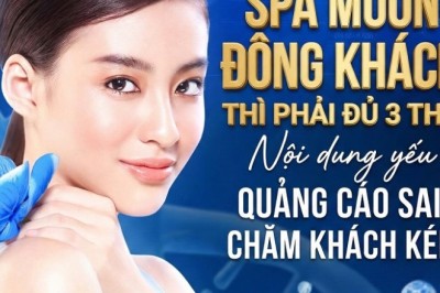Spa muốn đông khách thì phải đủ 3 thứ: nội dung – quảng cáo – chăm khách